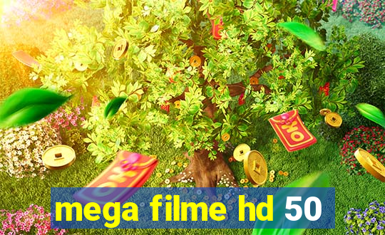 mega filme hd 50